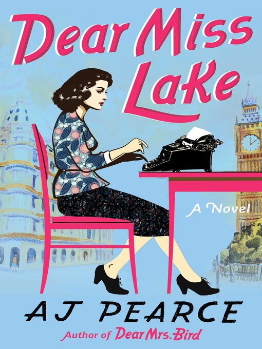 Title details for Dear Miss Lake by AJ Pearce - Wait list